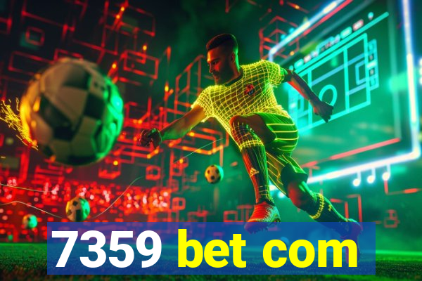 7359 bet com